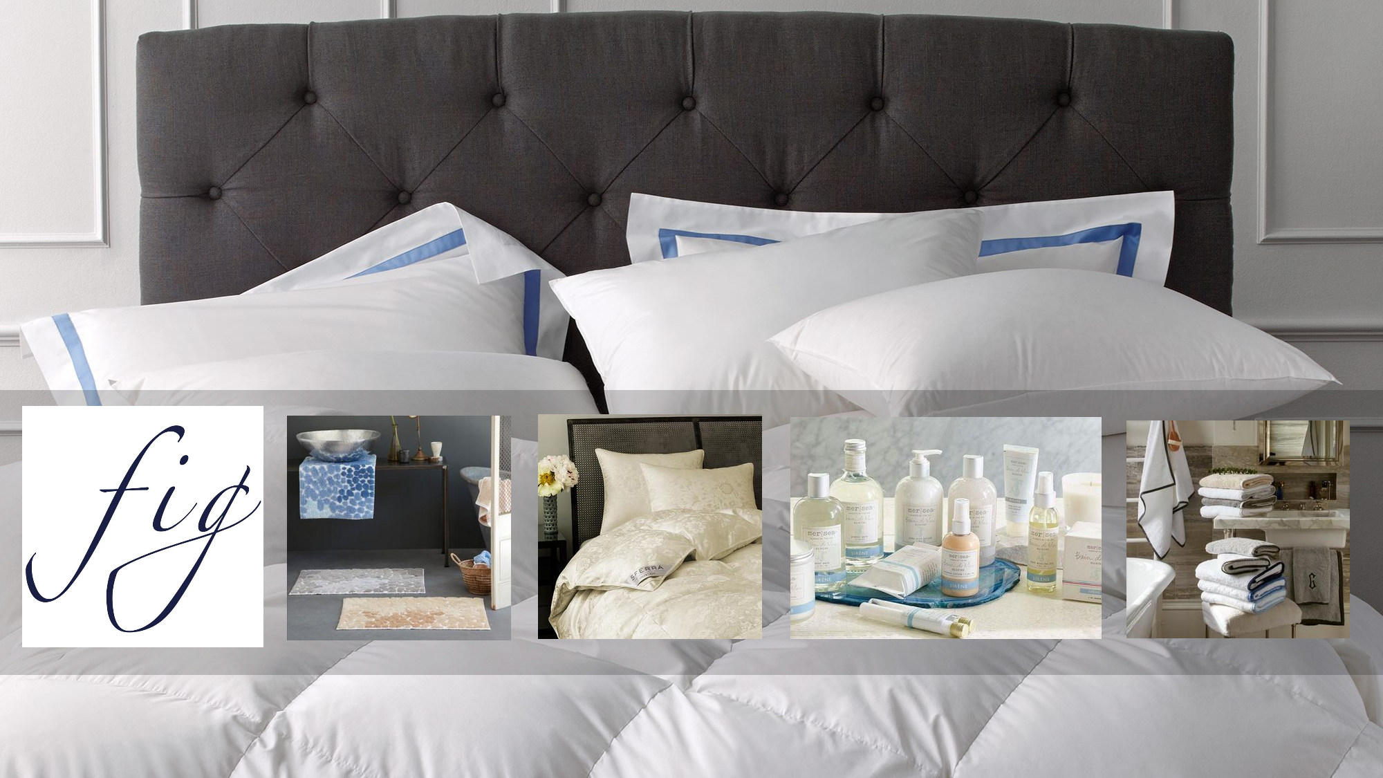 Fig Linens - Gold Coast Connect Luxury Home Interiors Boutique specializing  in Fine Linens, Decorative Pillows & Down...with accessories, apothecary,  loungewear and home furnishings too!